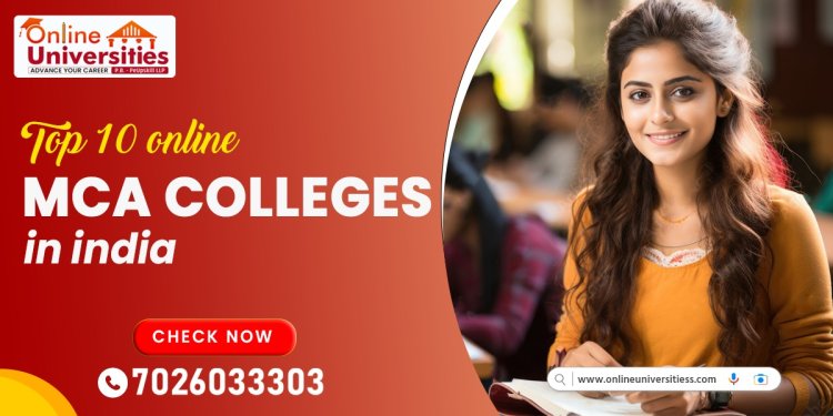 Top 10 Online MCA Colleges in India