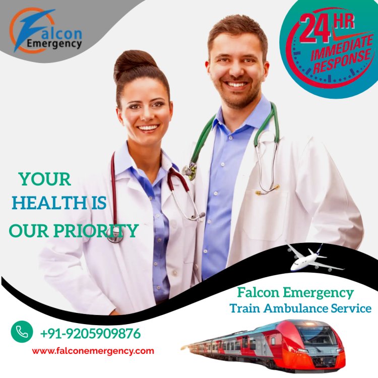 Falcon Train ambulance in Guwahati with ICU-trained doctors at Minimal Cost