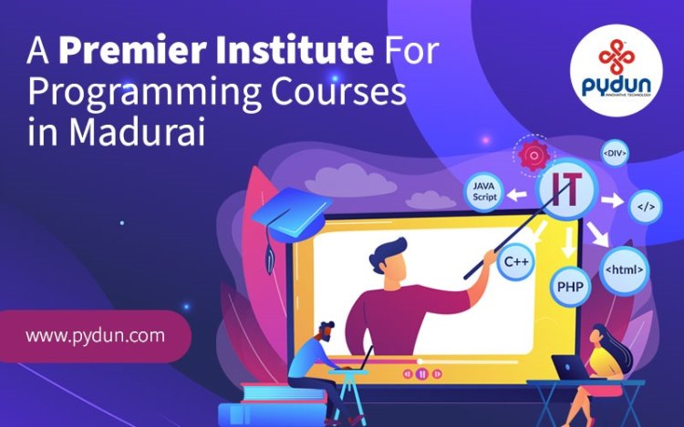 A Premier Institute For Programming Courses in Madurai