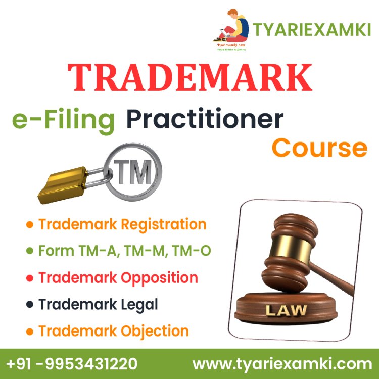 Trademark e filing Practitioner Course