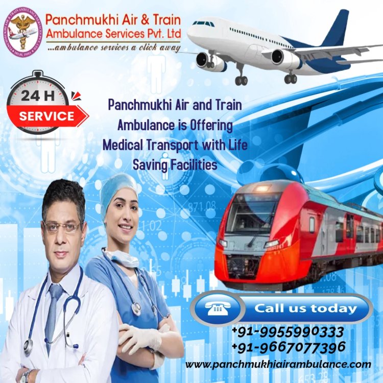 Travel with Panchmukhi Train Ambulance in Chennai to Medical Transport Journey