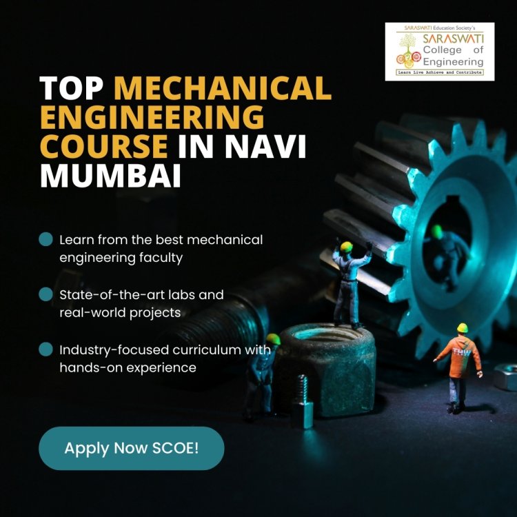 Top Mechanical Engineering Colleges in Navi Mumbai | SCOE