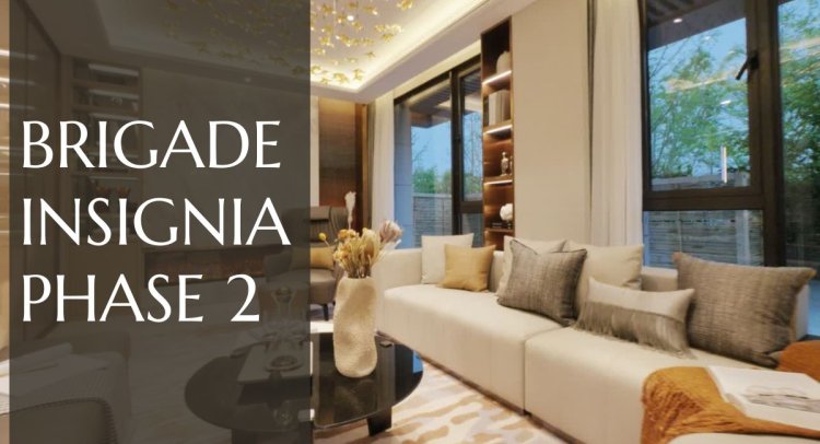 Brigade Insignia Phase 2 | Your Dream Home Awaits in Yelahanka