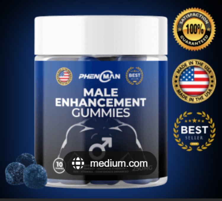 PhenoMan Male Enhancement Gummies CA &UK Reviews [Updated 2024] & Know Price Details