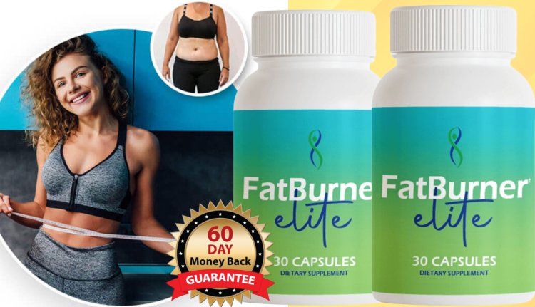 FatBurner Elite: Can (Fat Burner Elite) Really Support Weight Loss and Metabolism?