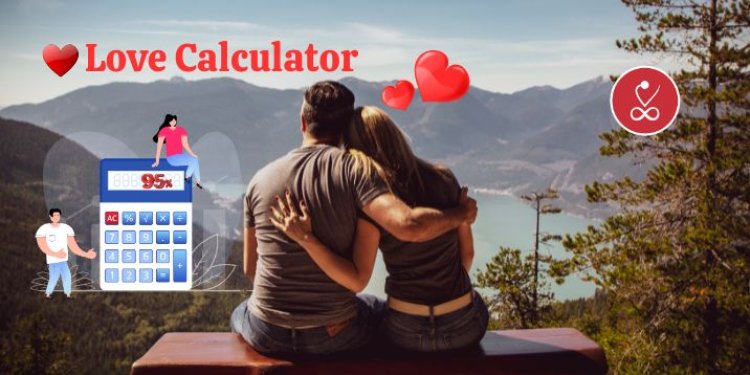 Discovering Compatibility: Love Calculator By Name Explained