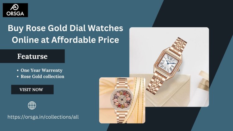 Buy Rose Gold Dial Watches Online at Affordable Price