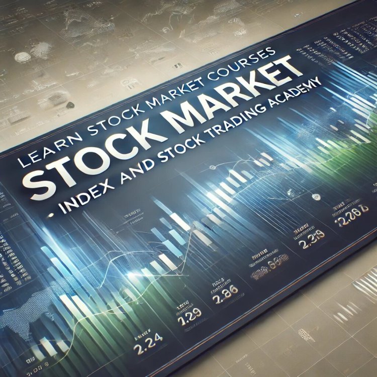 Learn Stock Market Courses | Index and Stock Trading Academy