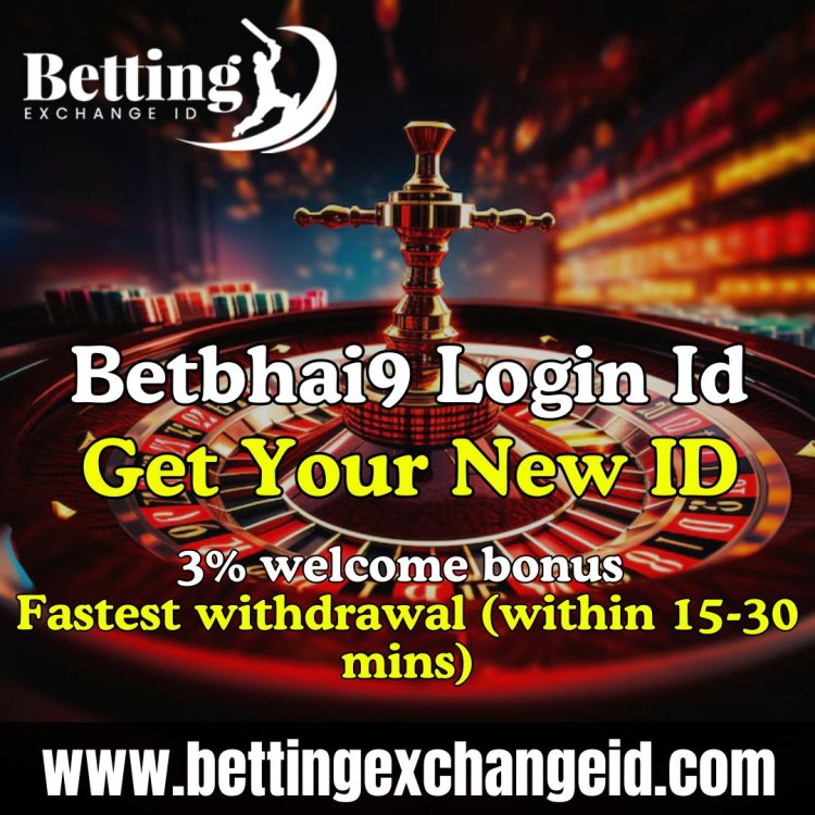 Betbhai 9 Login: How to Get Your Cricket ID Online