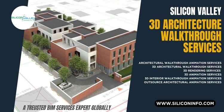 The 3D Architecture Walkthrough Services - USA