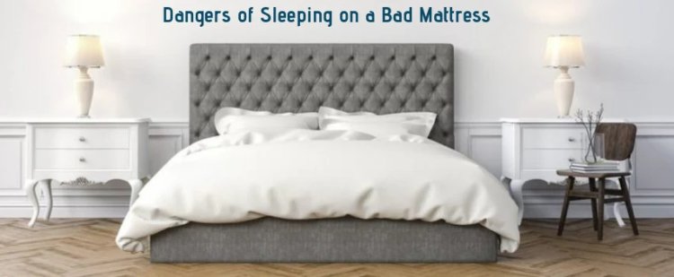 Why Your Bad Mattress is Hurting Your Health