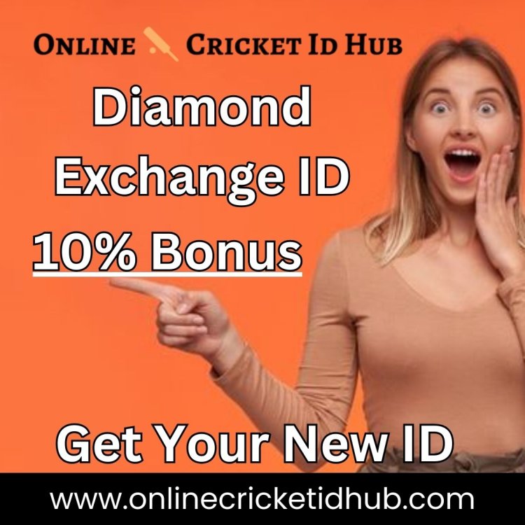 Diamond Exchange ID: Why It's the Preferred Choice for Online Betting