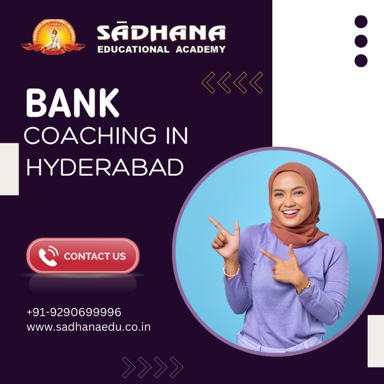 Bank Coaching in Hyderabad