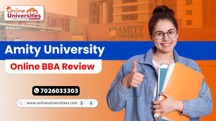 Amity University Online bba review