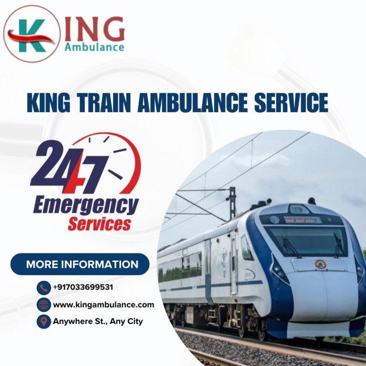 King Train Ambulance in Varanasi never makes patients feel uncomfortable while in transit