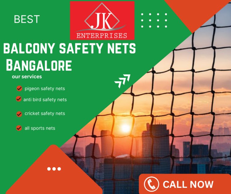 Safety Nets in Bangalore with best price: Ensuring Safety for Every Space