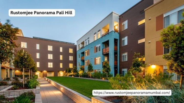 Rustomjee Panorama Pali Hill Mumbai | Premium Homes