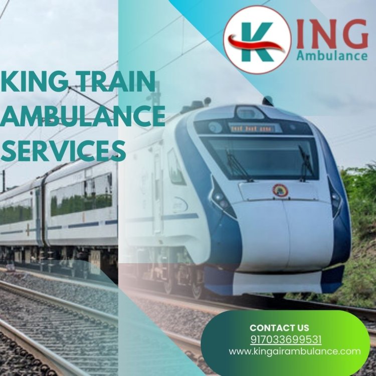 Select King Train Ambulance in Bangalore for Advanced Medical Assistance from our team