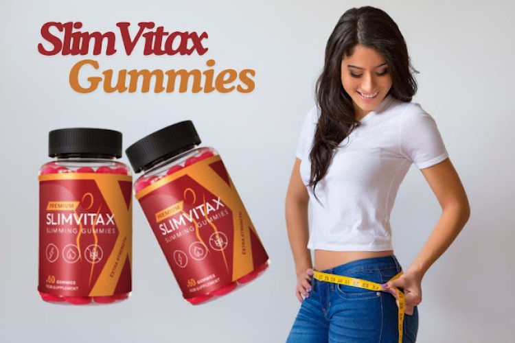 Slimvitax Gummies UK: Can They Really Help with Weight Loss?