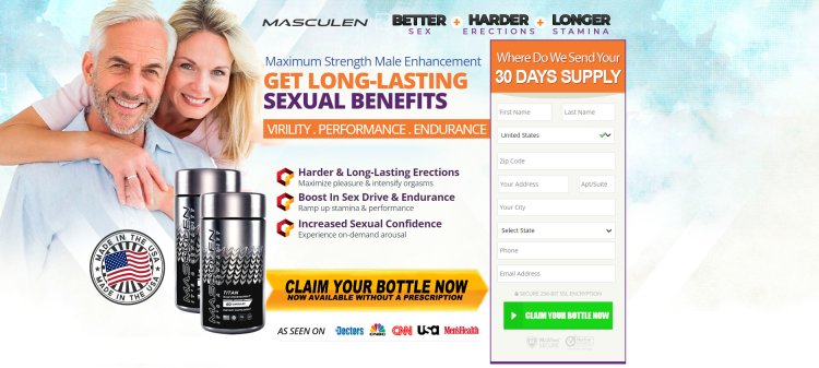 Masculen Titan Male Enhancement (USA) Official Website, Working, Price & Reviews [Updated 2024]