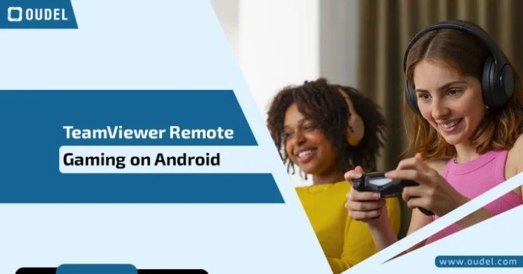 TeamViewer Remote Gaming on Android: A Step-by-Step Guide