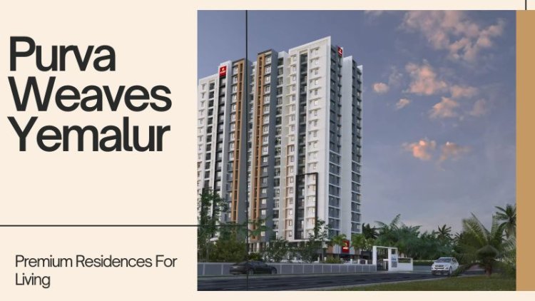 Purva Weaves Yemalur | Destination For Modern Living