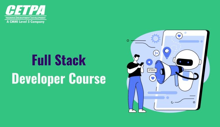 5 Reasons to Choose Full Stack Development as a Career