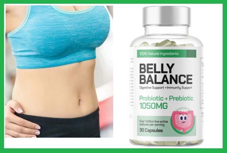 Belly Balance Probiotics Ingredient Insight: Reviews and Price