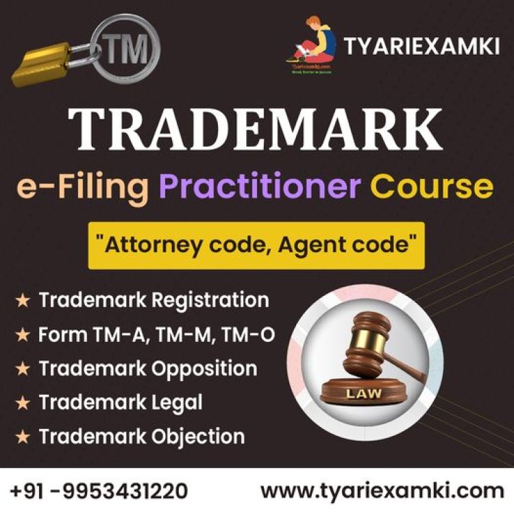 Trademark e filing Practitioner Course