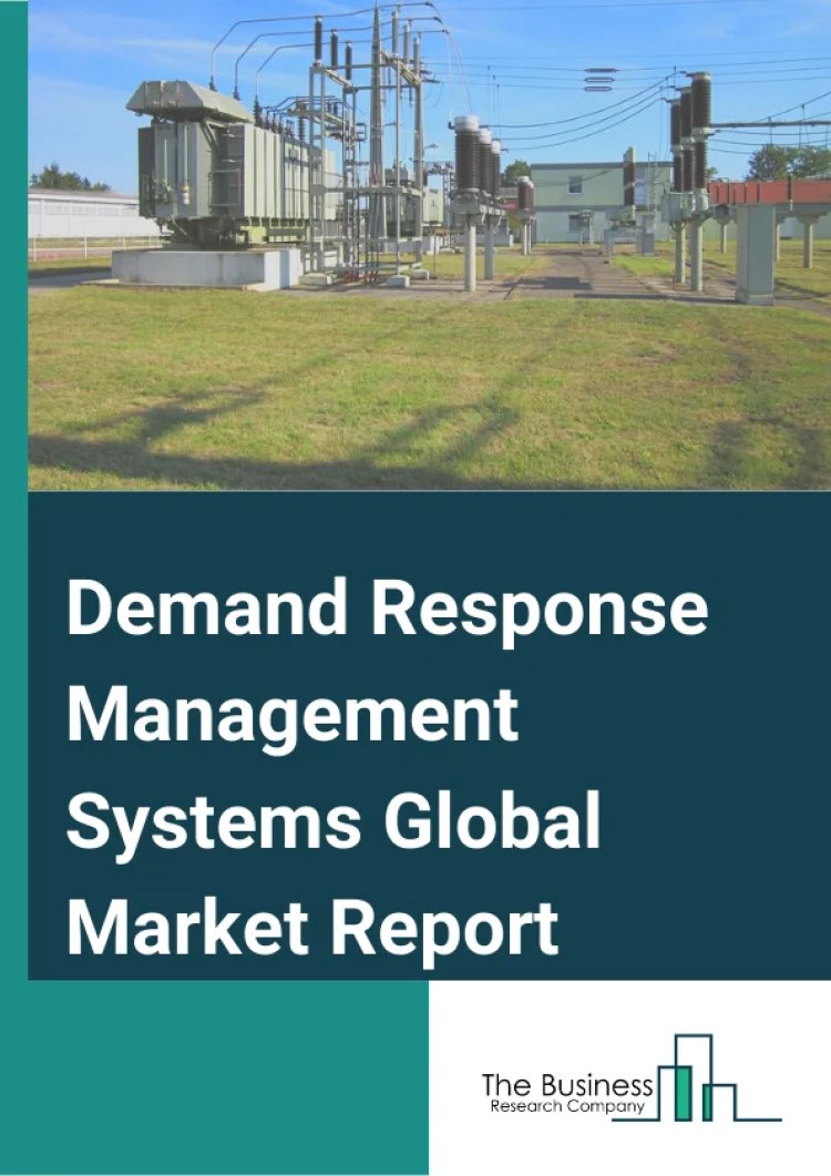 Demand Response Management Systems Global Market is likely to grow $158.43 billion at a CAGR of 27.2% through 2028