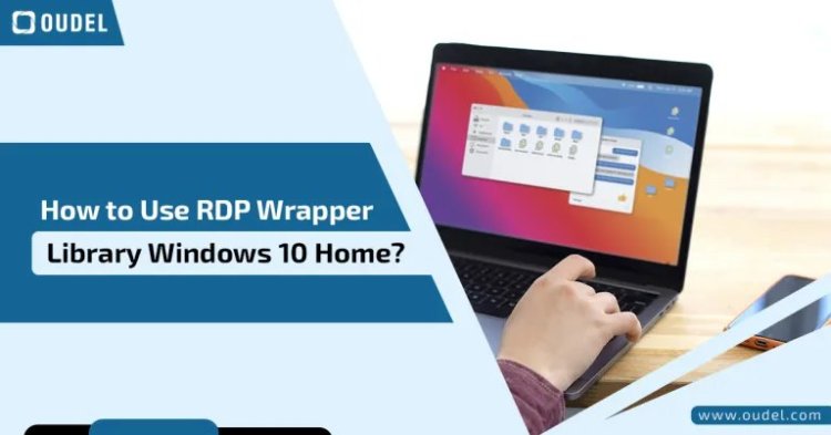 How to Use RDP Wrapper Library Windows 10 Home?