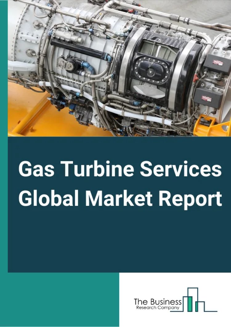 Gas Turbine Services Global Market Anticipated to Attain $42.83 Billion By 2028, at 9.8% CAGR | Latest Trends and Growth Opportunities