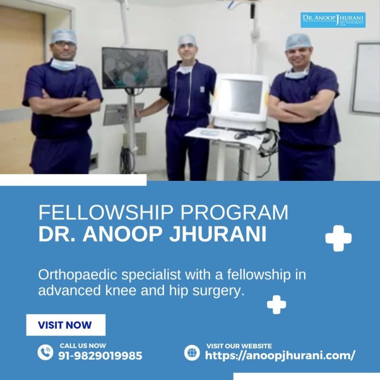 Fellowship Program in Robotic and Computer-Assisted Joint Surgery