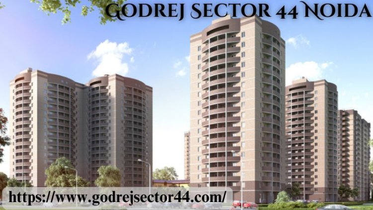 Godrej Sector 44 Noida | Outstanding Apartments For Sale