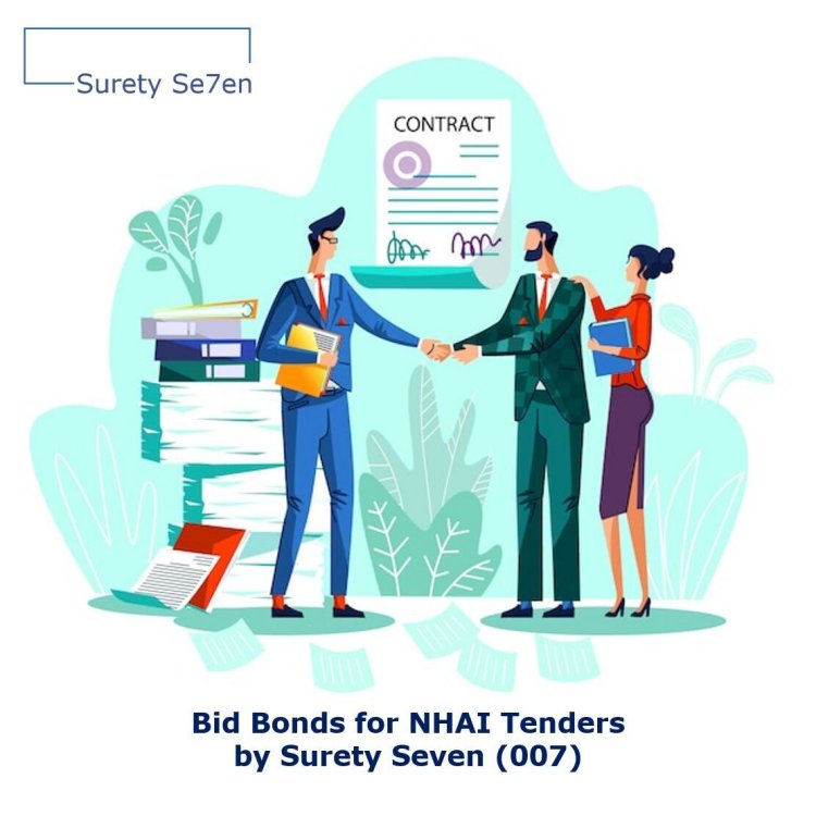 The Complete Guide to Surety Bonds for NHAI Projects