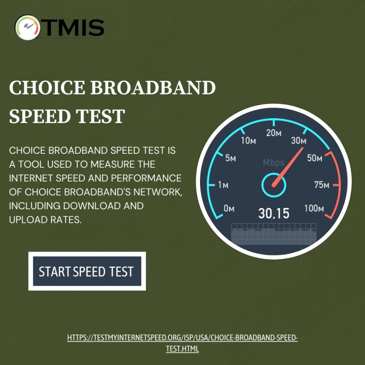 Why Your Choice Broadband Speed Test Results Vary and How to Fix It