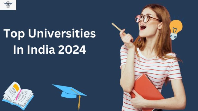 Top Universities In India For Global Institutions