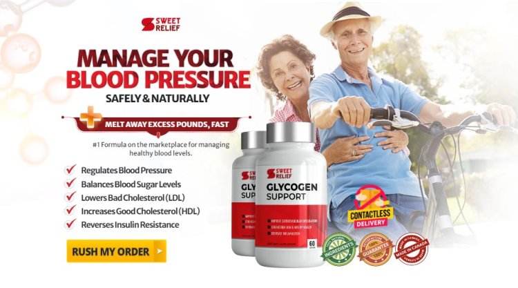 SweetRelief Glycogen Support Canada: Is It Worth the Money or Fake?