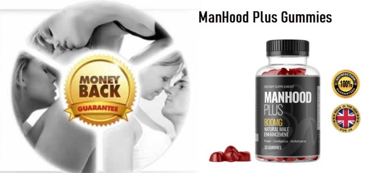 ManHood Plus Gummies France : prix, avantages et effets secondaires !