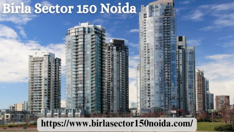 Birla Sector 150 Noida | Exclusive Flats For Sale