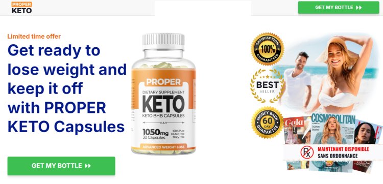 Proper Keto Weight Loss UK Pills Reviews: Price For Sale!