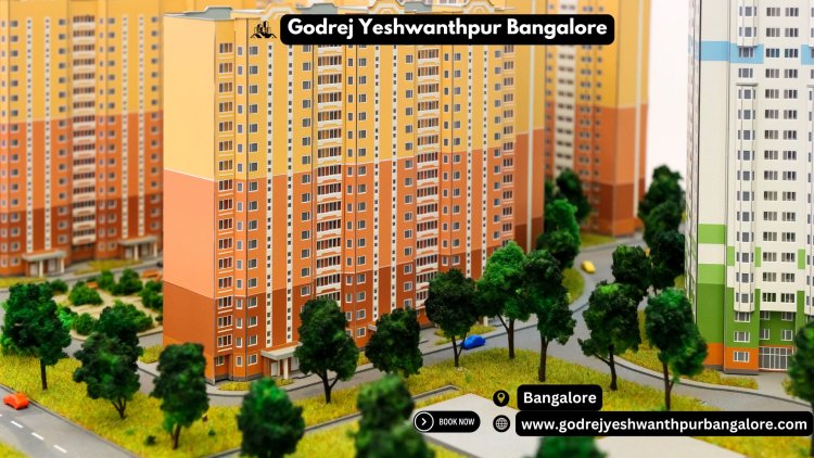 Godrej Yeshwanthpur Bangalore: Your Gateway to Elegant Living