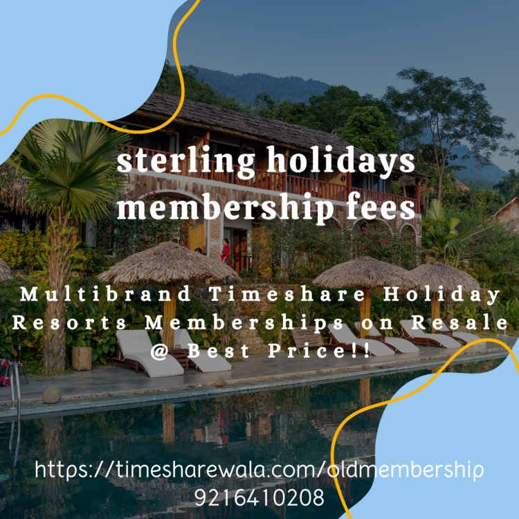 sterling holidays membership fees