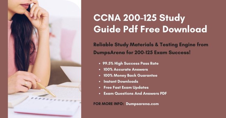 What is Inside the CCNA 200-125 Study Guide PDF?