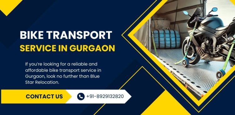 Affordable Bike Transport Service in Gurgaon