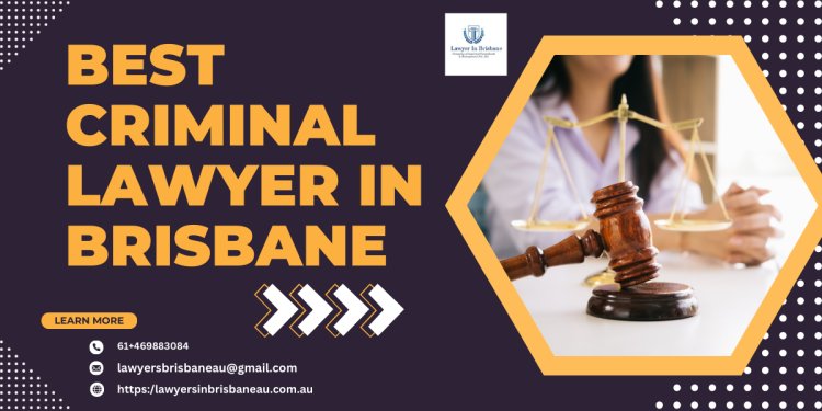Find the Best Criminal Lawyer Brisbane