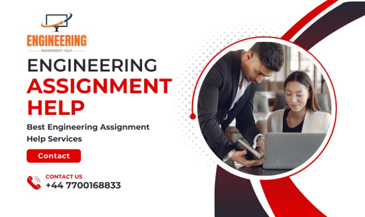 Best Engineering Assignment Help Services