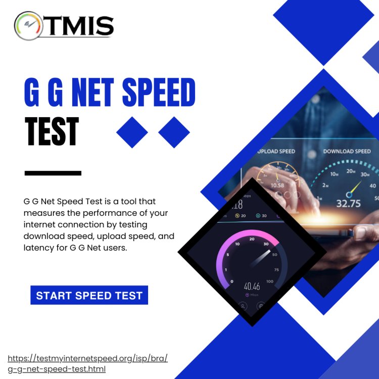 Why Conduct a G G Net Speed Test Before Upgrading Your Internet Plan?