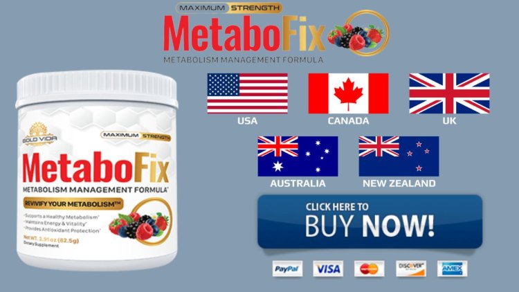 MetaboFix Metabolism Management Formula Official Website, Reviews [2024] & Price For Sale