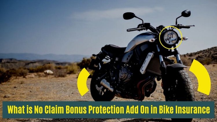 What is No Claim Bonus Protection Add On in Bike Insurance